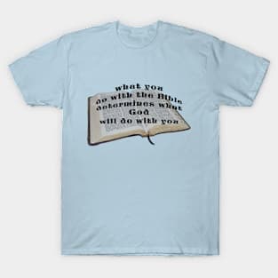 What will you do? T-Shirt